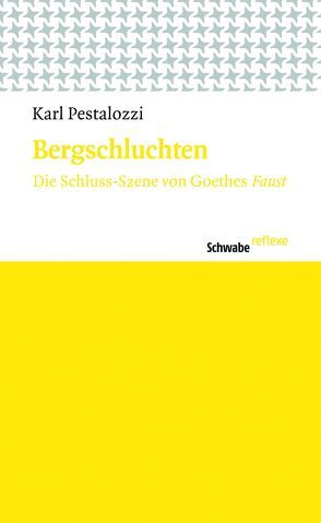 Bergschluchten von Pestalozzi,  Karl