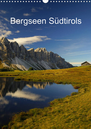 Bergseen Südtirols (Wandkalender 2022 DIN A3 hoch) von G.,  Piet