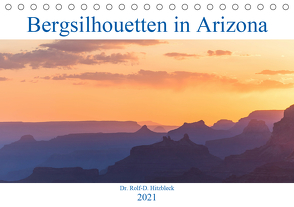 Bergsilhouetten in Arizona (Tischkalender 2021 DIN A5 quer) von Hitzbleck,  Rolf