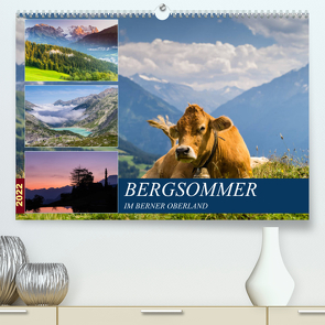 Bergsommer im Berner Oberland (Premium, hochwertiger DIN A2 Wandkalender 2022, Kunstdruck in Hochglanz) von Caccia,  Enrico