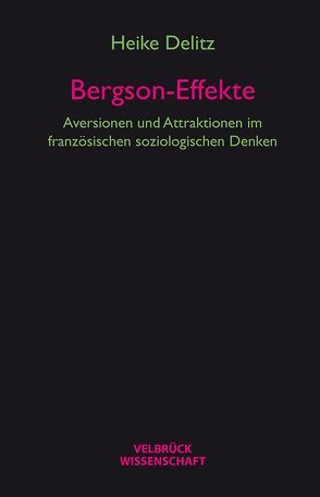 Bergson-Effekte von Delitz,  Heike