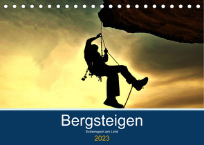 Bergsteigen – Extremsport am Limit (Tischkalender 2023 DIN A5 quer) von Robert,  Boris