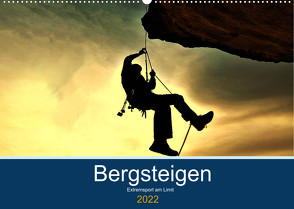 Bergsteigen – Extremsport am Limit (Wandkalender 2022 DIN A2 quer) von Robert,  Boris