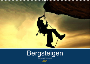 Bergsteigen – Extremsport am Limit (Wandkalender 2023 DIN A2 quer) von Robert,  Boris