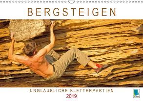 Bergsteigen: Unglaubliche Kletterpartien (Wandkalender 2019 DIN A3 quer) von CALVENDOO