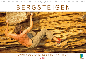 Bergsteigen: Unglaubliche Kletterpartien (Wandkalender 2020 DIN A4 quer) von CALVENDOO