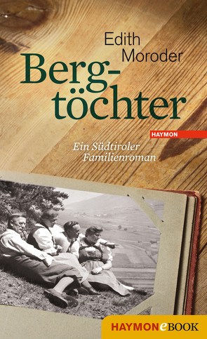 Bergtöchter von Moroder,  Edith