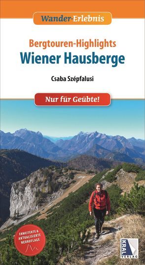 Bergtouren-Highlights Wiener Hausberge (2. Auflage) von Szepfalusi,  Csaba