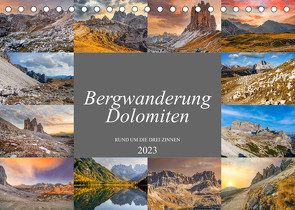 Bergwanderung Dolomiten rund um die Drei Zinnen (Tischkalender 2023 DIN A5 quer) von Meutzner,  Dirk