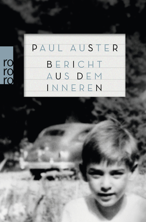 Bericht aus dem Inneren von Auster,  Paul, Schmitz,  Werner