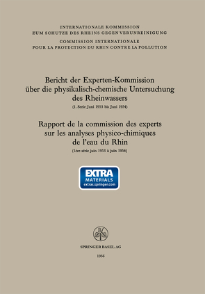 Bericht der Experten-Kommission über die physikalisch-chemische Untersuchung des Rheinwassers / Rapport de la commission des experts sur les analyses physico-chimiques de l’eau du Rhin von Experten-Kommission über die physikalisch-chemische