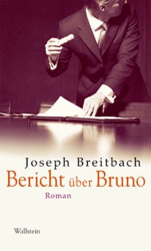 Bericht über Bruno von Breitbach,  Joseph, Mettmann,  Wolfgang, Plettenberg-Serban,  Alexandra