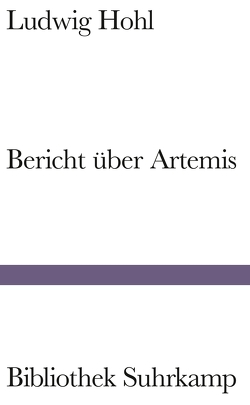 Bericht über Artemis von Hohl,  Ludwig, Wieland,  Magnus