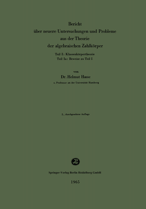 Bericht über neuere Untersuchungen und Probleme aus der Theorie der algebraischen Zahlkörper von Hasse,  Helmut