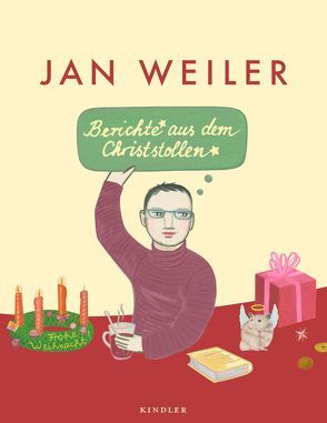 Berichte aus dem Christstollen von Bertonasco,  Larissa, Weiler,  Jan