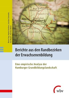 Berichte aus den Randbezirken der Erwachsenenbildung von Gag,  Maren, Grotheer,  Angela, Schroeder,  Joachim, Wagner,  Uta, Weber,  Martina