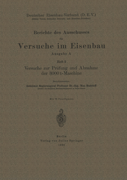 Berichte des Ausschusses für Versuche im Eisenbau von Rudelhoff,  Max, V. dt. Brücken- u. Eisenbau-Fabr.,  NA