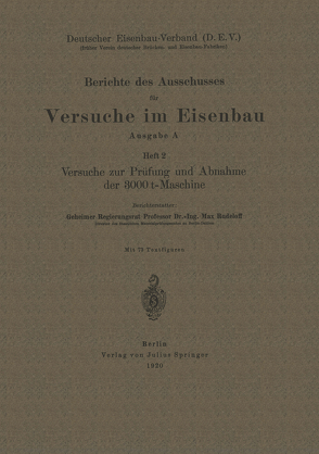 Berichte des Ausschusses für Versuche im Eisenbau von Rudelhoff,  Max, V. dt. Brücken- u. Eisenbau-Fabr.,  NA