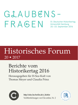 Berichte vom Historikertag 2016 von Meyer,  Thomas, Prinz,  Claudia