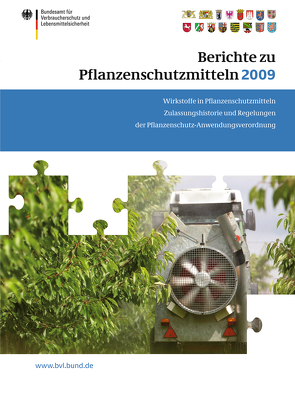 Berichte zu Pflanzenschutzmitteln 2009 von Brandt,  Peter