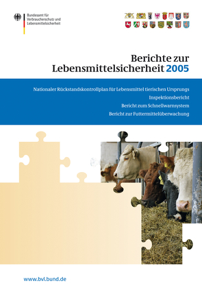 Berichte zur Lebensmittelsicherheit 2005 von Brandt,  Peter