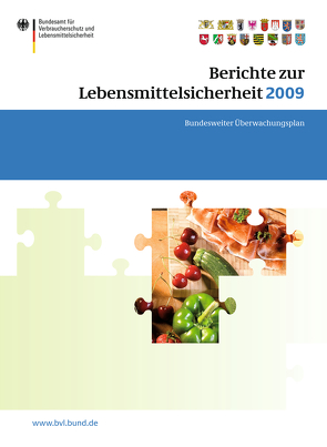 Berichte zur Lebensmittelsicherheit 2009 von Brandt,  Peter