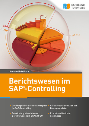 Berichtswesen im SAP-Controlling von Unkelbach,  Andreas