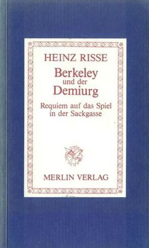 Berkeley und der Demiurg von Risse,  Heinz