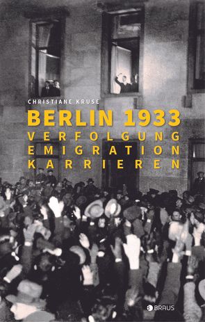 Berlin 1933 von Kruse,  Christiane