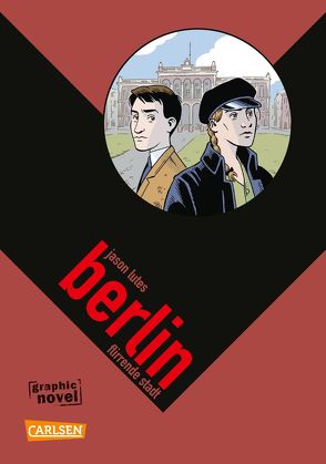 Berlin 3: Flirrende Stadt von Lutes,  Jason