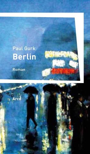 Berlin von Gurk,  Paul