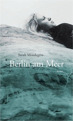 Berlin am Meer von Mondegrin,  Sarah