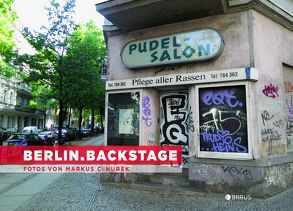 Berlin. Backstage von Hurek,  Markus C.