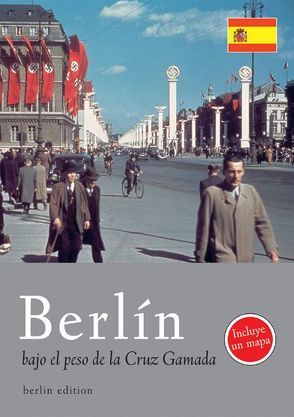 Berlin bajo el peso de la Cruz Gamada von Kellerhoff,  Sven Felix