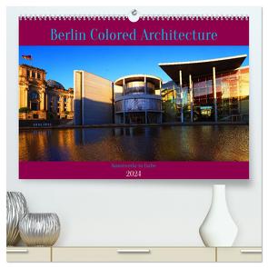 Berlin Colored Architecture (hochwertiger Premium Wandkalender 2024 DIN A2 quer), Kunstdruck in Hochglanz von Aichner,  Joe