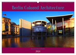 Berlin Colored Architecture (Wandkalender 2024 DIN A2 quer), CALVENDO Monatskalender von Aichner,  Joe