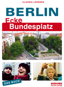 Berlin Ecke Bundesplatz von Lenssen,  Claudia