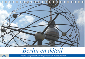 Berlin en détail (Tischkalender 2021 DIN A5 quer) von Gosda,  Klaus