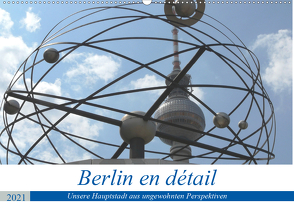 Berlin en détail (Wandkalender 2021 DIN A2 quer) von Gosda,  Klaus