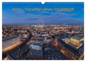 Berlin – Facetten einer Hauptstadt (Wandkalender 2024 DIN A3 quer), CALVENDO Monatskalender von Claude Castor I 030mm-photography,  Jean