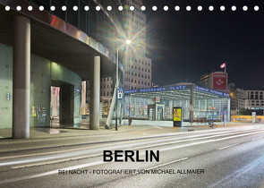 Berlin – fotografiert von Michael Allmaier (Tischkalender 2023 DIN A5 quer) von Allmaier,  Michael