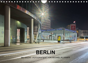 Berlin – fotografiert von Michael Allmaier (Wandkalender 2022 DIN A4 quer) von Allmaier,  Michael