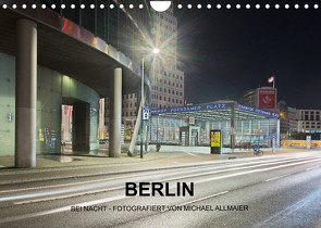 Berlin – fotografiert von Michael Allmaier (Wandkalender 2023 DIN A4 quer) von Allmaier,  Michael