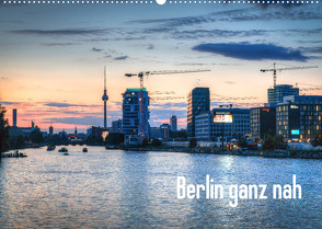 Berlin ganz nah (Wandkalender 2022 DIN A2 quer) von Haas Photography,  Sascha