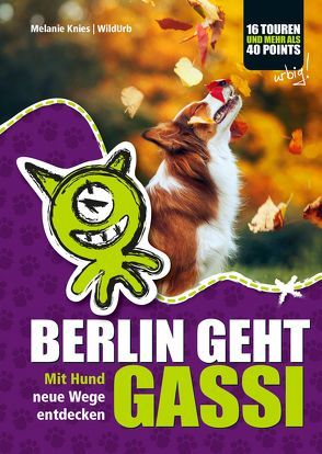 BERLIN GEHT GASSI von Knies,  Melanie