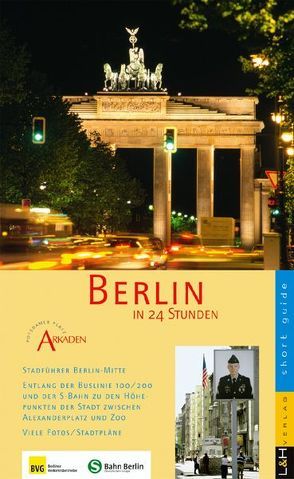 Berlin in 24 Stunden von Elwers,  Reiner