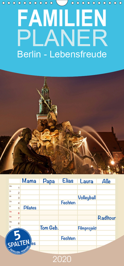 Berlin – Lebensfreude – Familienplaner hoch (Wandkalender 2020 , 21 cm x 45 cm, hoch) von boeTtchEr,  U