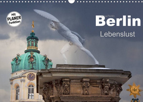 Berlin – Lebenslust (Wandkalender 2022 DIN A3 quer) von boeTtchEr,  U