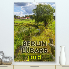 BERLIN LÜBARS jwd (Premium, hochwertiger DIN A2 Wandkalender 2022, Kunstdruck in Hochglanz) von Viola,  Melanie