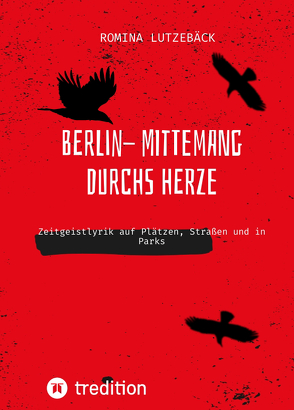 Berlin- mittemang durchs Herz von Gelo,  Ena, Lutzebäck,  Romina, Riehl,  Susanne